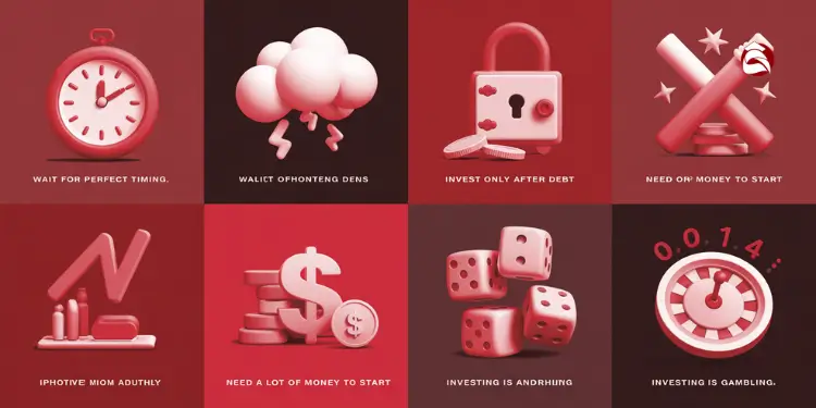 Common investing myths like waiting for perfect timing and needing lots of money debunked