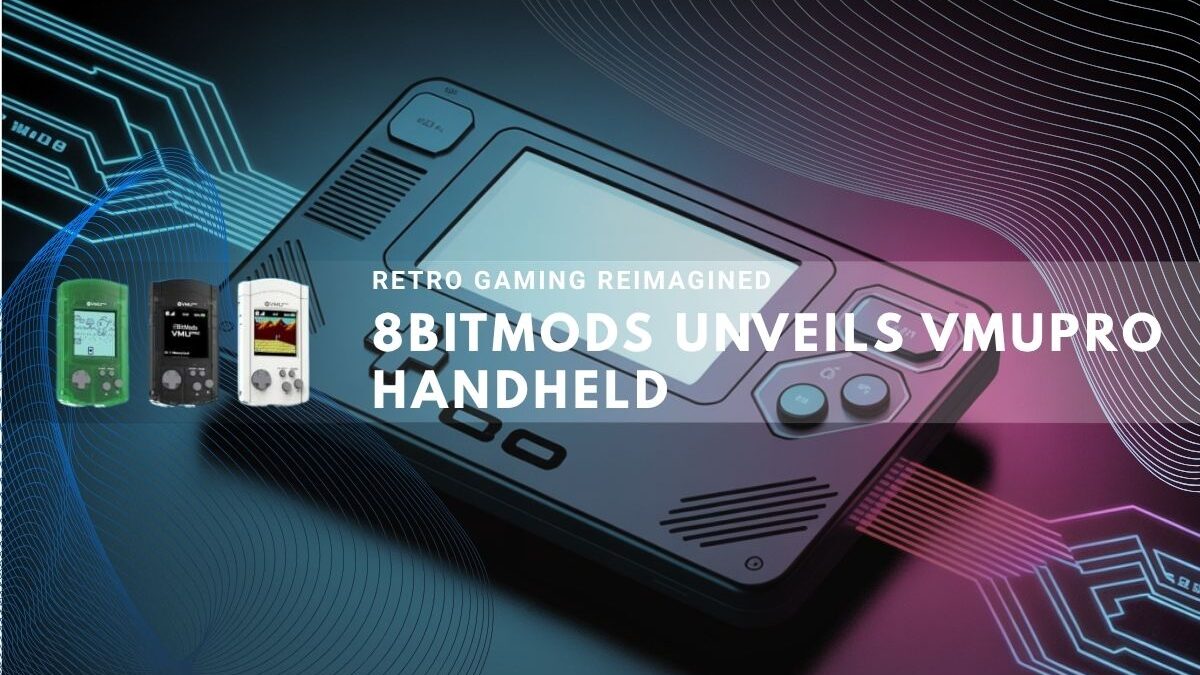 8BitMods reveals the VMUPro, a new retro handheld gaming device.