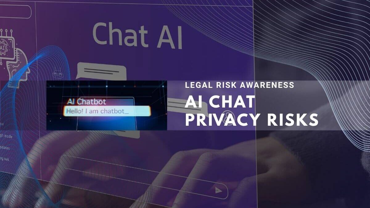 AI chat privacy risk warning image, showing a chatbot interface, legal risk text, and a user typing.
