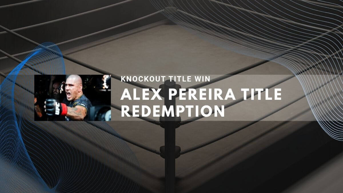 Boxing ring with ropes and athlete gloves showing Alex Pereira title redemption