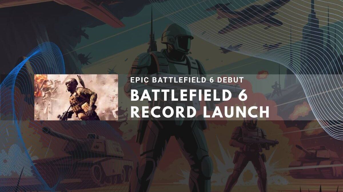 Stylized military scene with soldiers and tanks, announcing "Battlefield 6 Record Launch."
