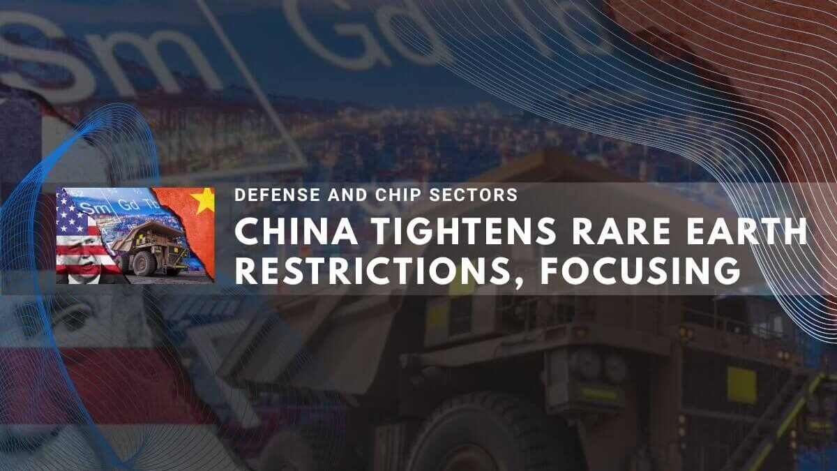 Beijing enforces stricter rare earth controls to protect defense and chip sectors
