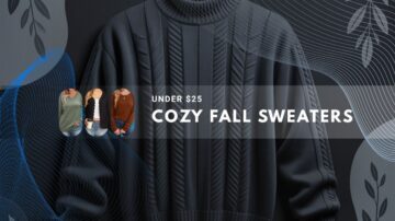 Stylish and affordable cozy fall sweaters.