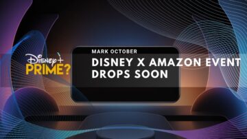 Anticipation builds for the Disney x Amazon event on October 7th