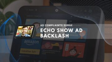 The text "Echo Show Ad Backlash" superimposed on an Amazon Echo Show smart display.