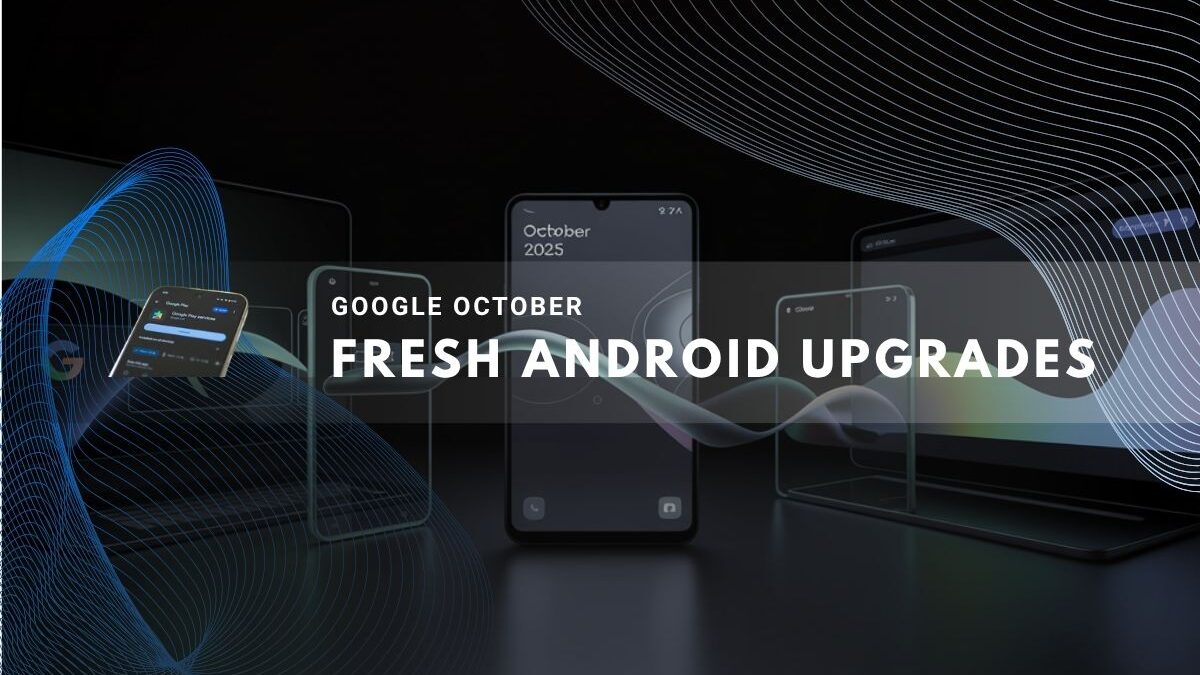 Android devices displaying October 2025 update screens.