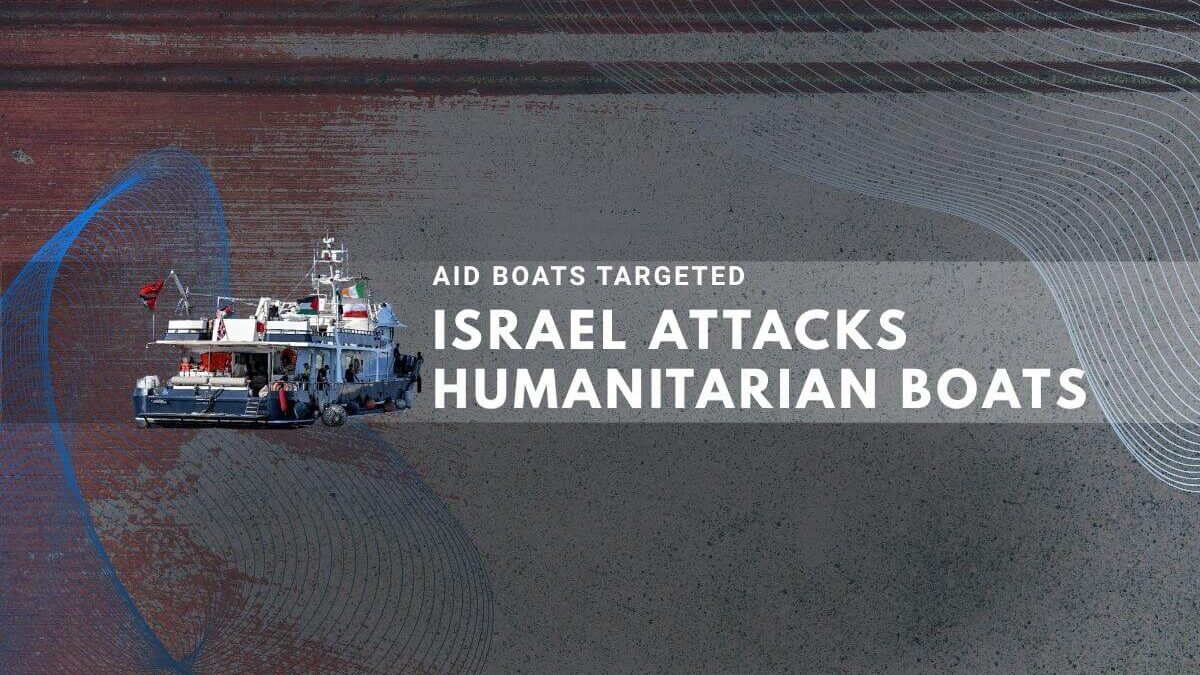 Humanitarian aid boat targeted in attack, attribution visible.