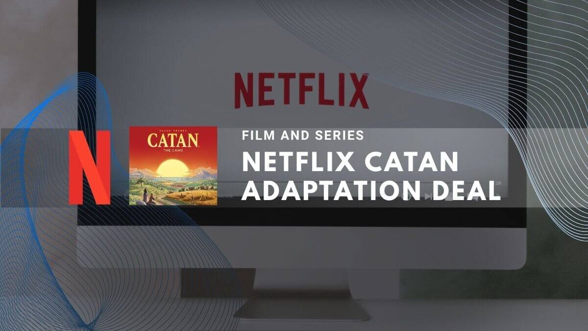 Netflix announces adaptation deal for popular board game Catan in new film and series.