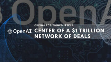 OpenAI positions itself at the heart of a $1 trillion network of partnerships