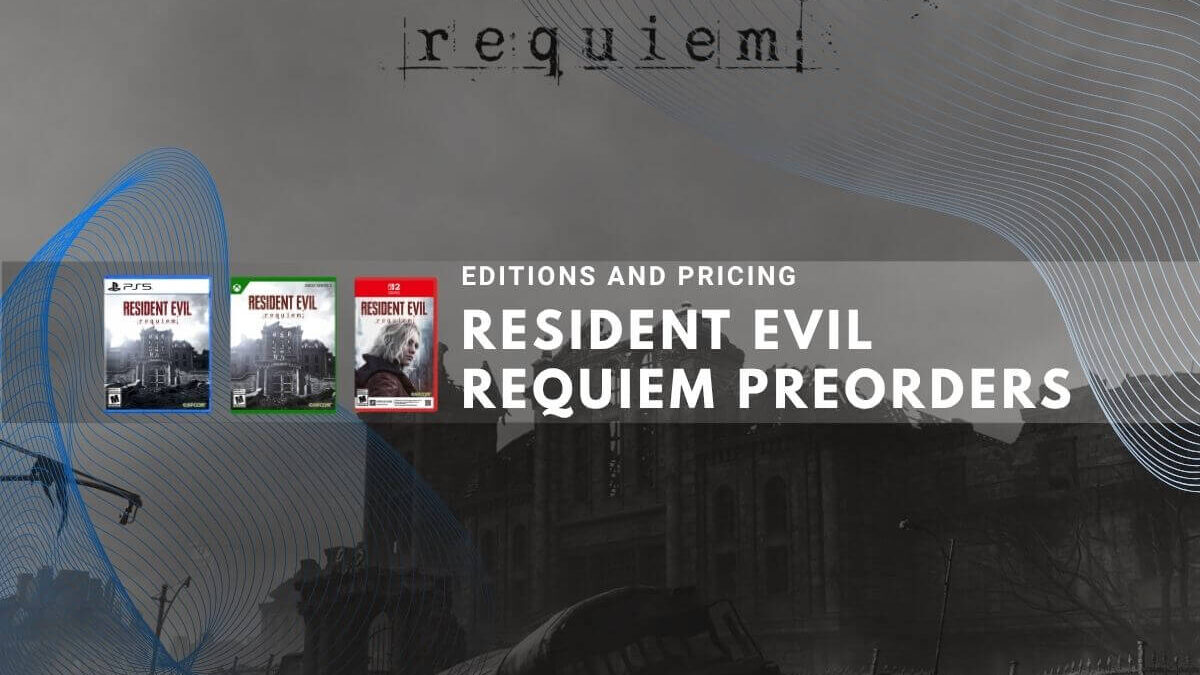 Resident Evil Requiem preorders open with multiple editions for major consoles.
