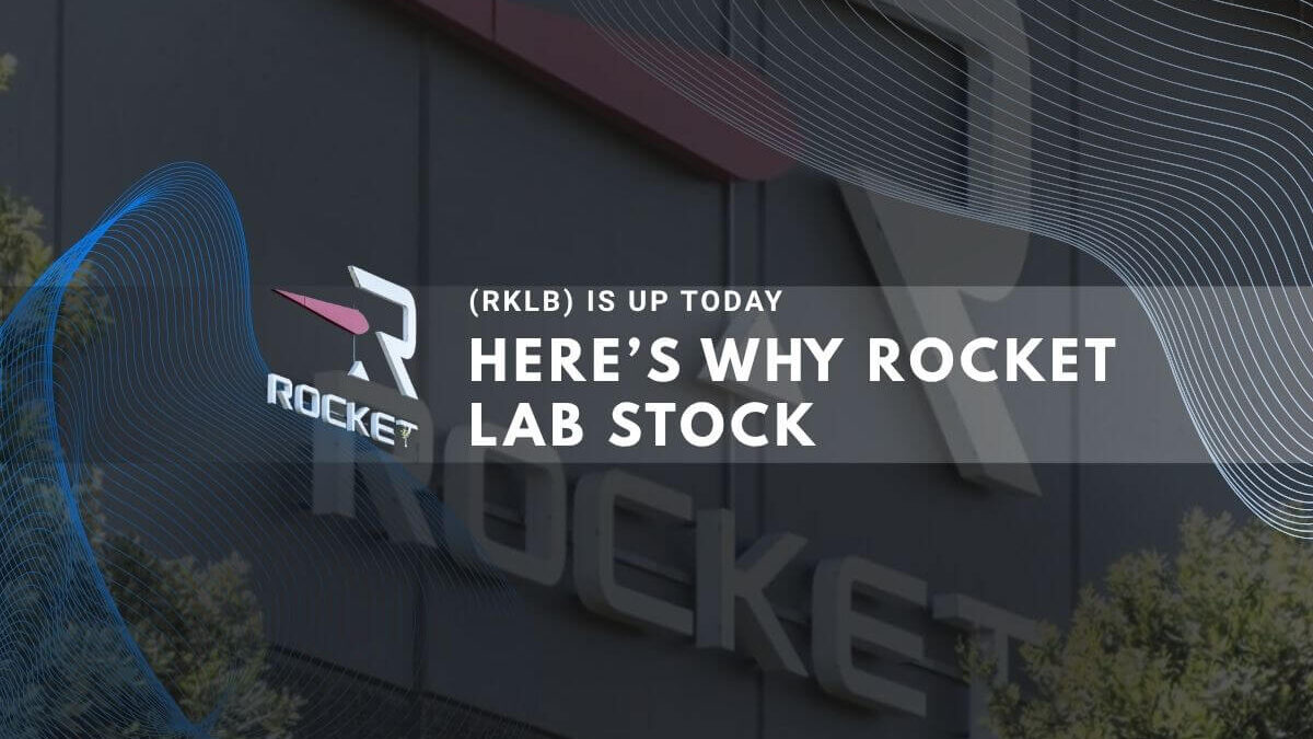 Rocket Lab (RKLB) shares rise sharply following upbeat company developments