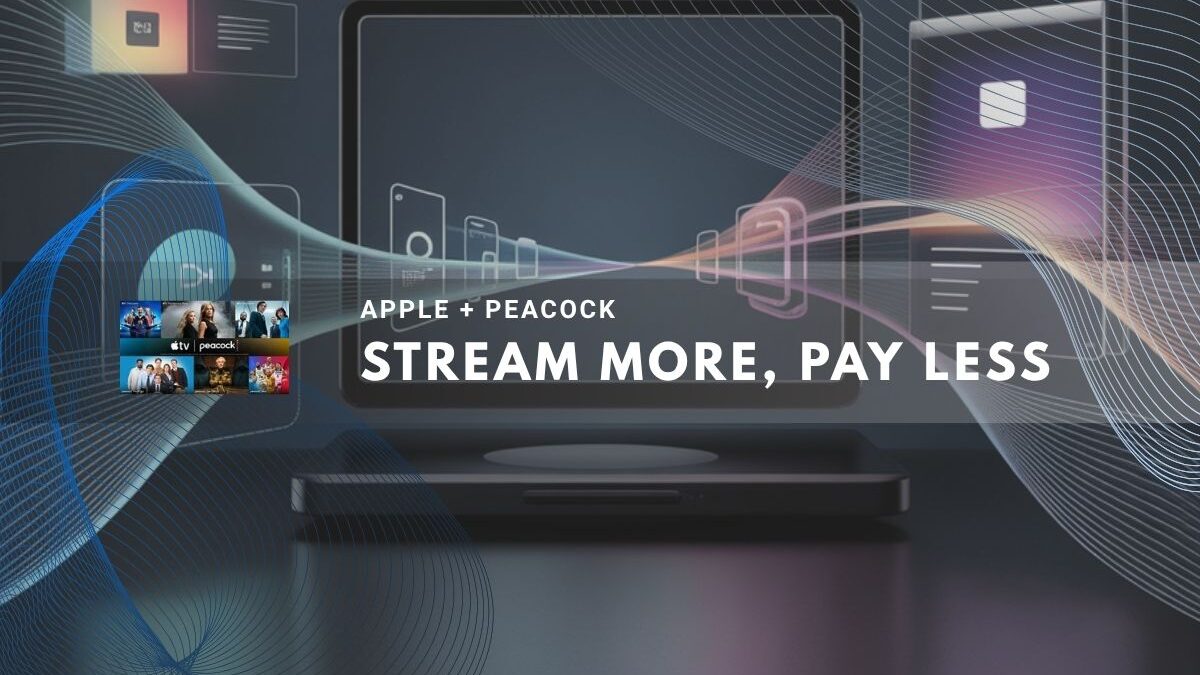 A digital device showcasing streaming options from Apple and Peacock.