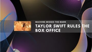 Taylor Swift leads the box office, while Machine underperforms.