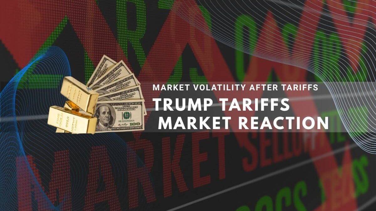 A financial screen with a large red down-arrow, money, gold, and the text "Trump Tariffs Market Reaction."