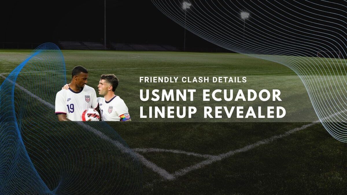 USMNT players interacting on field at night with lineup announcement for Ecuador friendly match