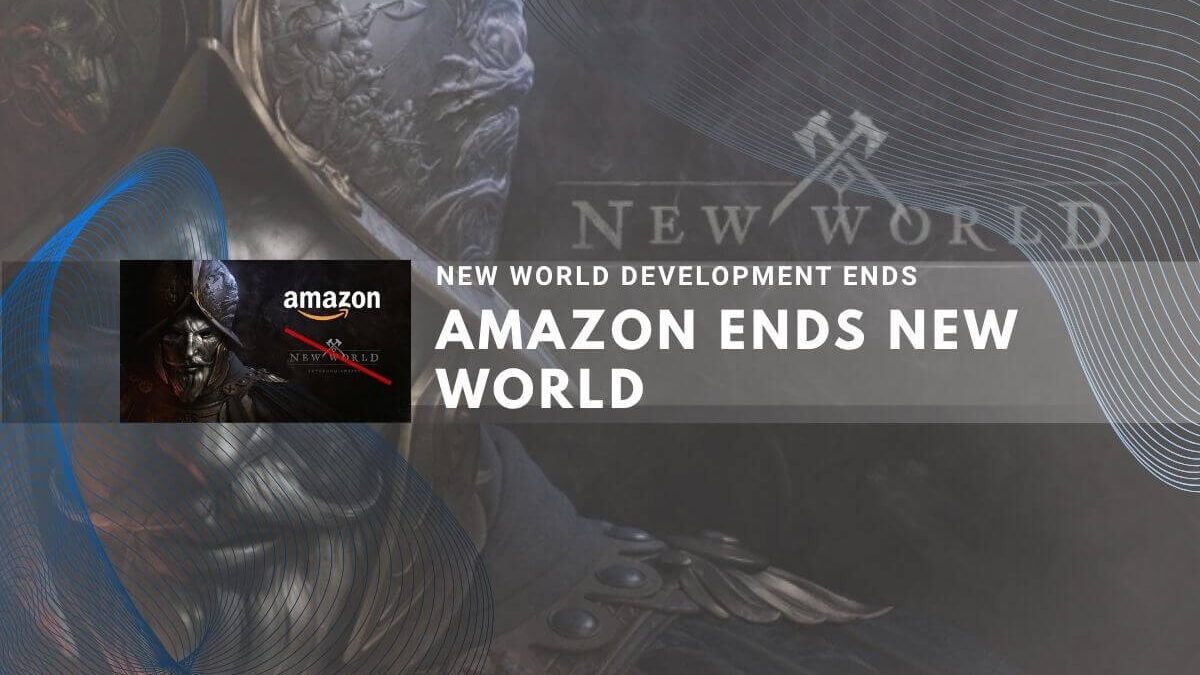 Amazon ends New World game project with dark artistic background featuring game logos
