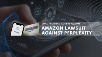 Amazon files lawsuit against Perplexity AI over unauthorized data access claims