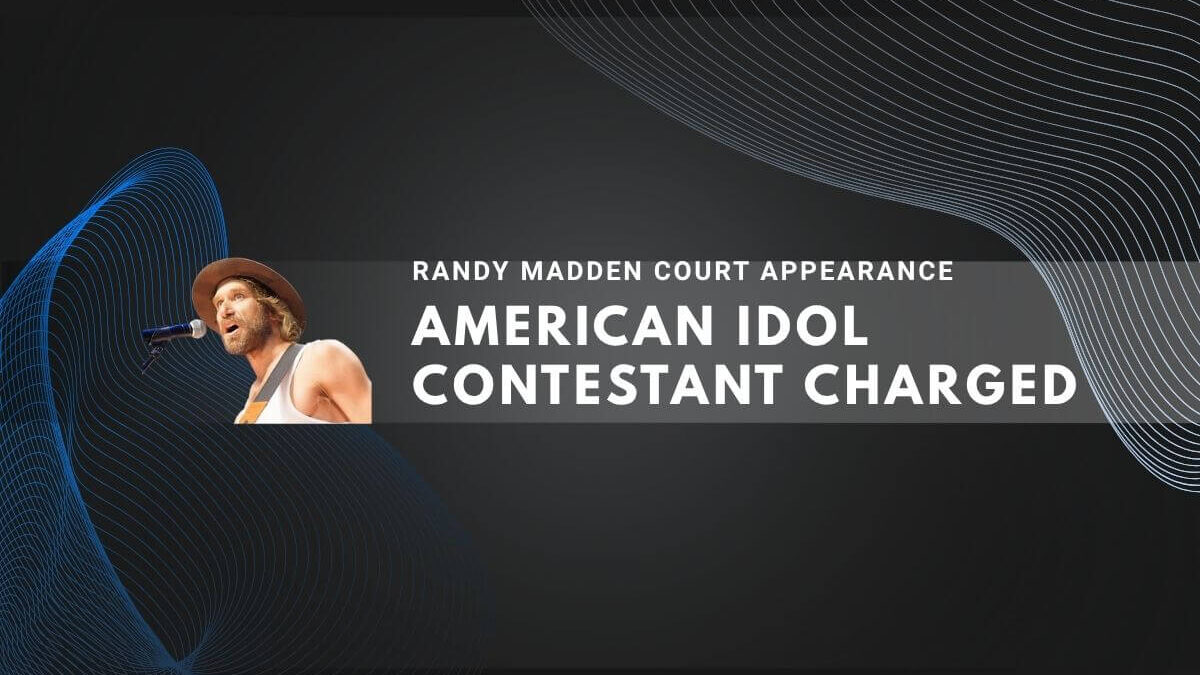 Randy Madden in court appearance after being charged as American Idol contestant.
