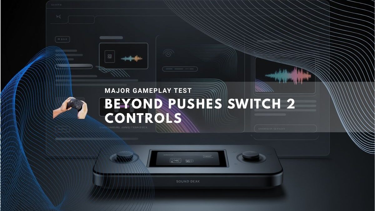 New Switch 2 controller tested in Beyond gameplay demo