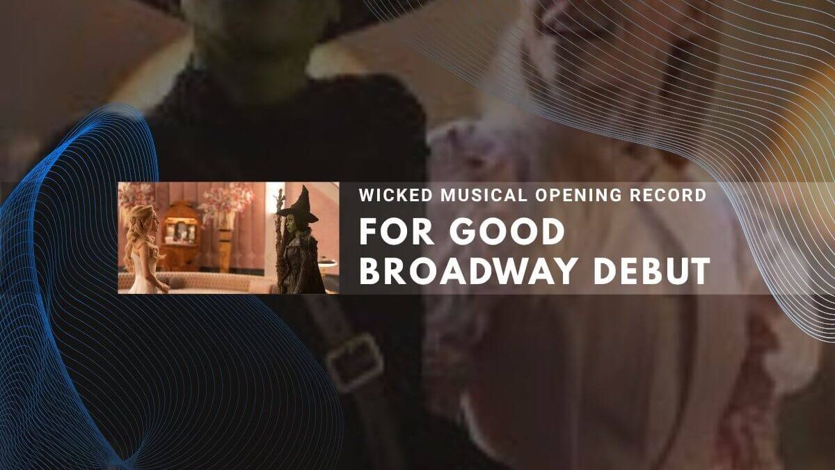 Wicked musical promotional image for its record-breaking Broadway debut.