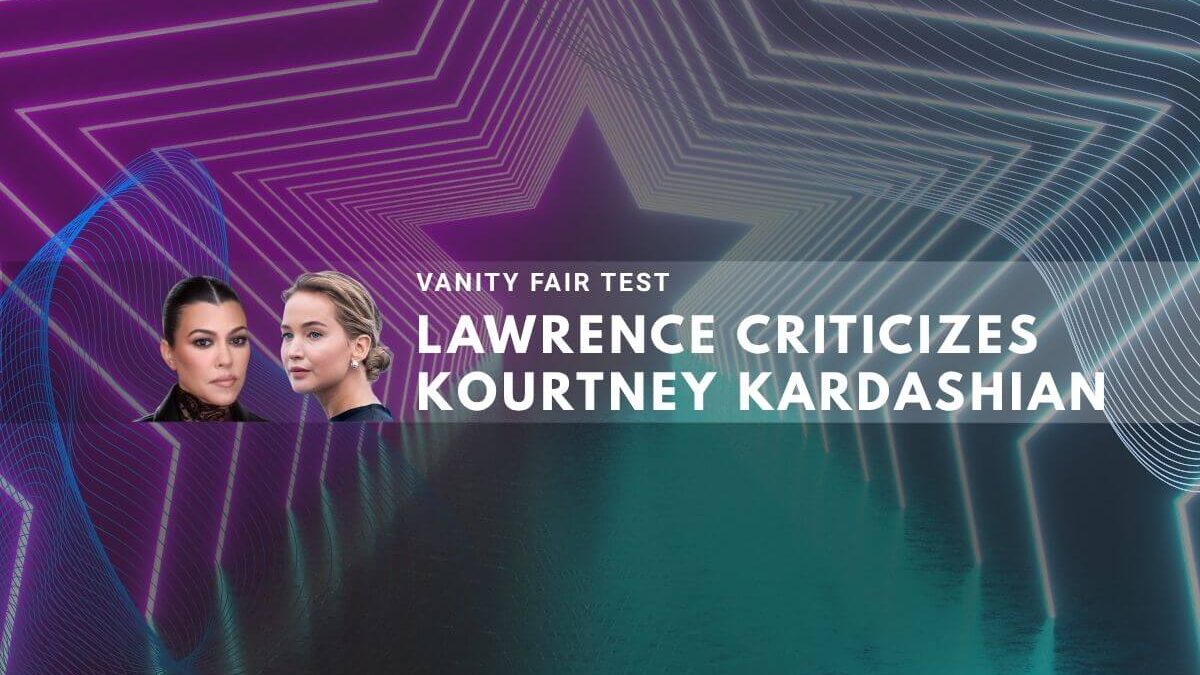 Vanity Fair test image shows Lawrence criticizing Kourtney Kardashian with neon effects.