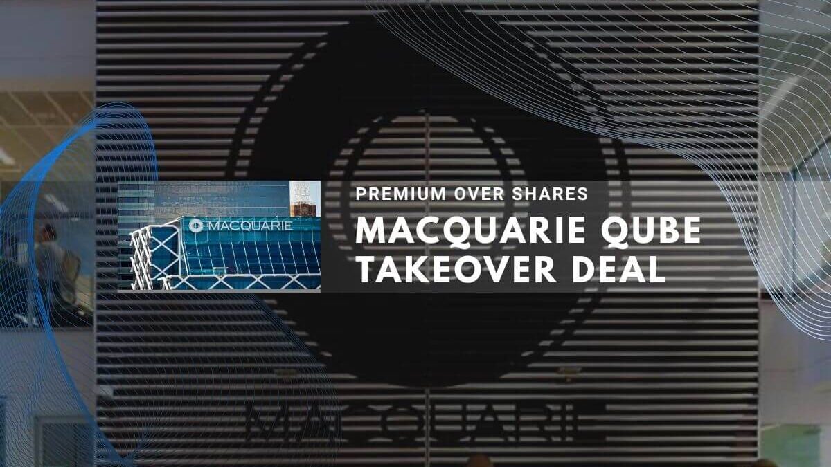 Macquarie Qube takeover deal announcement in modern office with premium shares