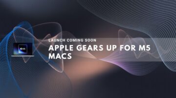 Apple prepares to debut new Mac computers powered by the M5 chip