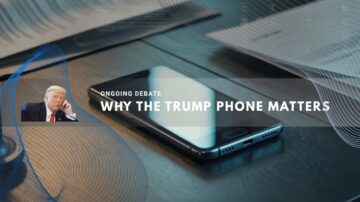Smartphone on desk symbolizes Trump phone debate